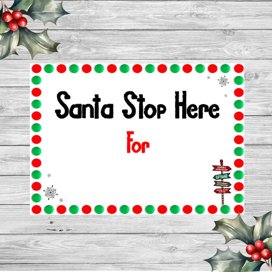 Personalised Santa Stop Here Sign