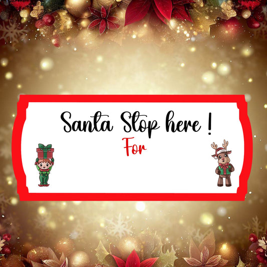 Personalised Santa Stop Here Sign